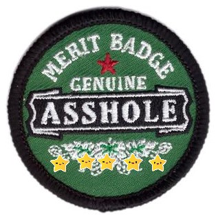 arsehole badge