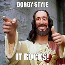 Jesus doggy style